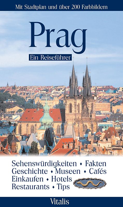Prag - Ein Reiseführer