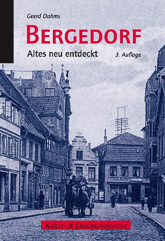 Bergedorf - Altes neu entdeckt