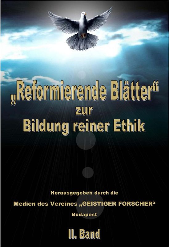 „Reformierende Blätter“ zur  Bildung reiner Ethik.