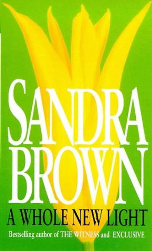 A Whole New Light - Sandra Brown