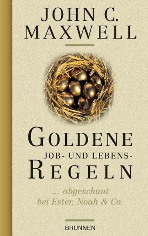 Goldene Job- und Lebensregeln