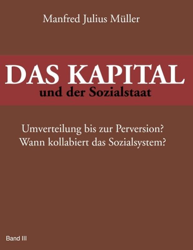 DAS KAPITAL und der Sozialstaat