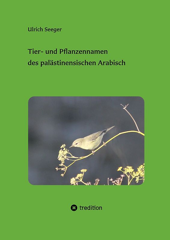 Tier- und Pflanzennamen des palästinensischen Arabisch