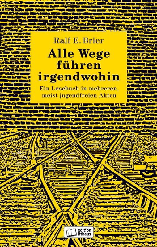 Alle Wege führen irgendwohin