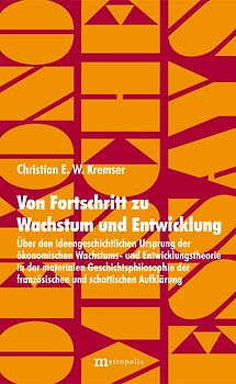 Von Fortschritt zu Wachstum und Entwicklung