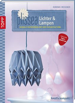 Plissea - Lichter und Lampen