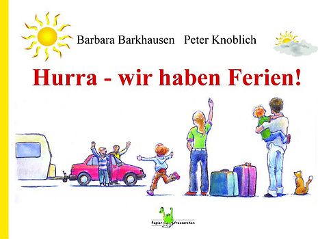Hurra - wir haben Ferien!