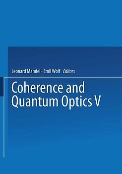 Coherence and Quantum Optics V