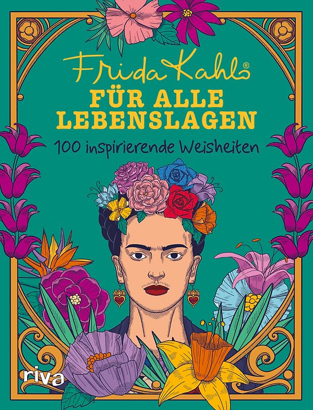 Frida Kahlo für alle Lebenslagen