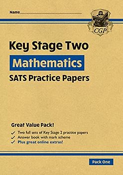 New KS2 Maths SATS Practice Papers: Pack 1 - for the 2022 tests (with free Online Extras) (CGP KS2 SATs Practice Papers)