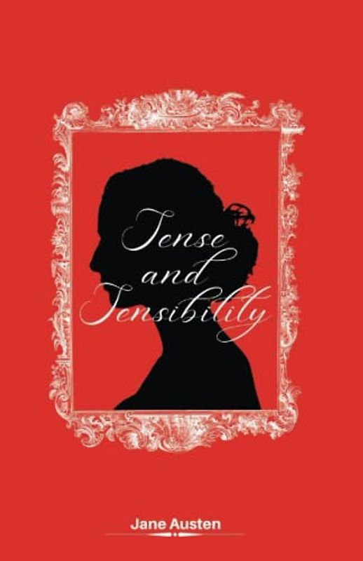 Sense and Sensibility by Jane Austen (Premium Edition)