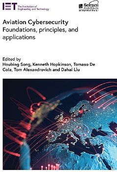 Aviation Cybersecurity: Foundations, Principles, and Applications