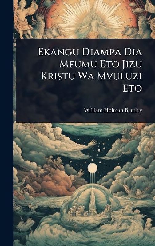 Ekangu Diampa Dia Mfumu Eto Jizu Kristu Wa Mvuluzi Eto