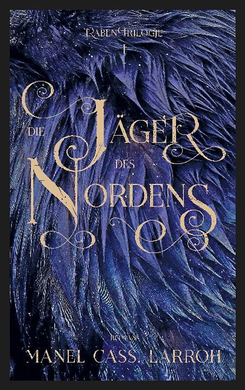 Die Jäger des Nordens