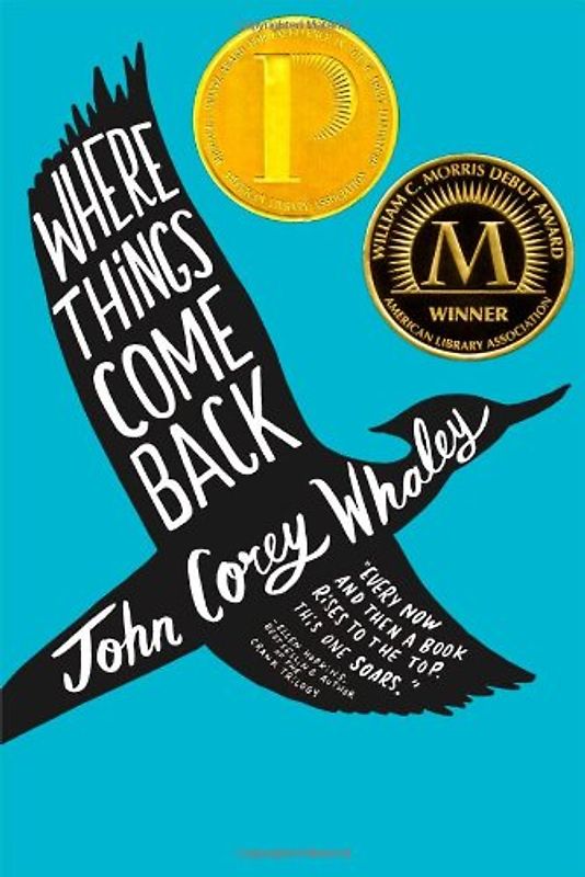 Where Things Come Back - Whaley, John Corey