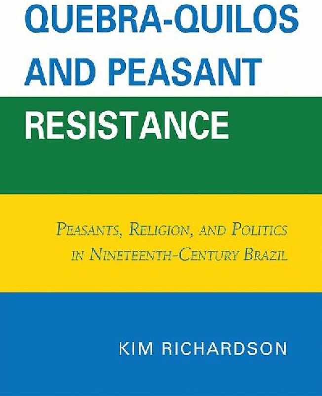 Quebra-Quilos and Peasant Resistance