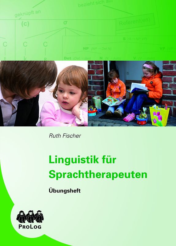 Linguistik für Sprachtherapeuten - Übungsheft