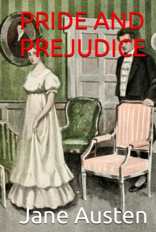 PRIDE AND PREJUDICE