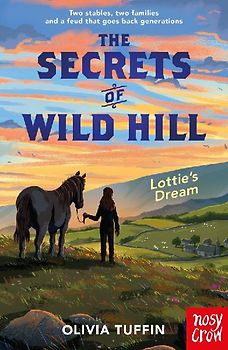 The Secrets of Wild Hill: Lottie's Dream
