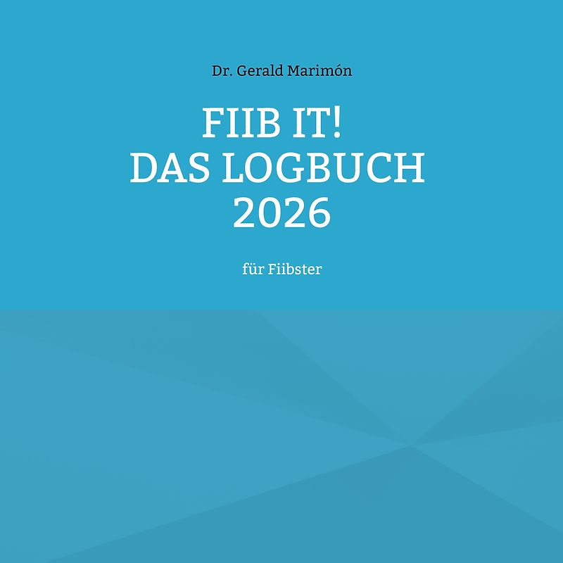 fiib it! Das Logbuch 2026