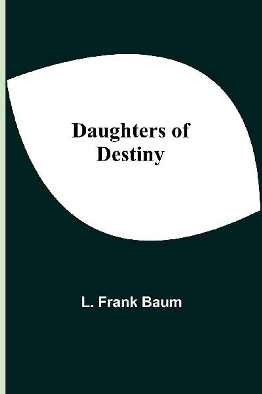 Daughters Of Destiny