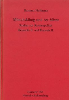 Mönchskönig und rex idiota