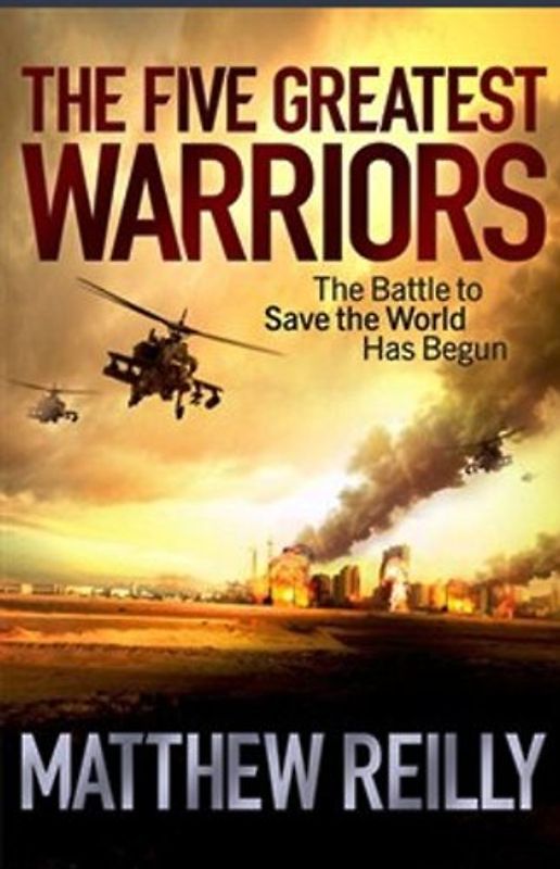 Five Greatest Warriors (Jack West Junior 3) - Reilly, Matthew