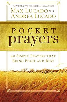 Pocket Prayers: 40 Simple Prayers that Bring Peace and Rest