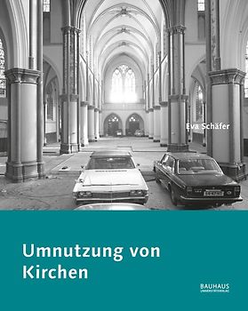 Umnutzung von Kirchen