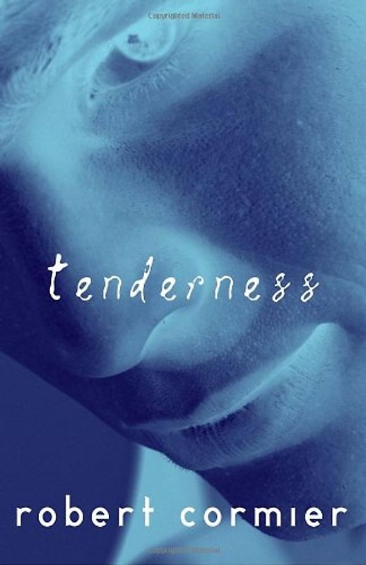 Tenderness - Robert Cormier