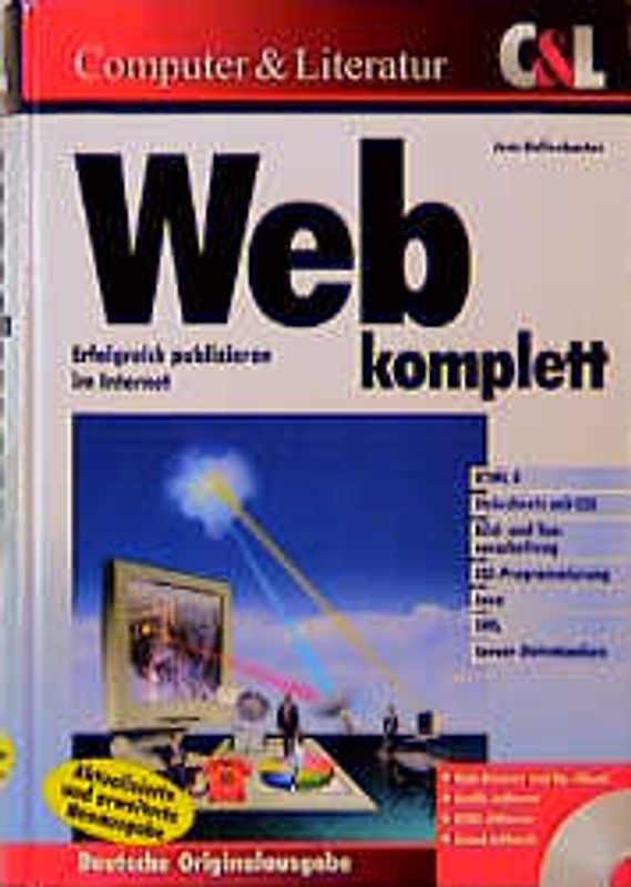 Web komplett. Programmieren und Publizieren im Internet