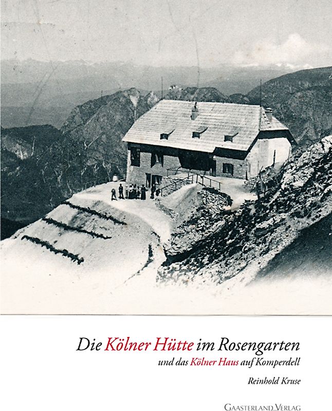Die Kölner Hütte im Rosengarten