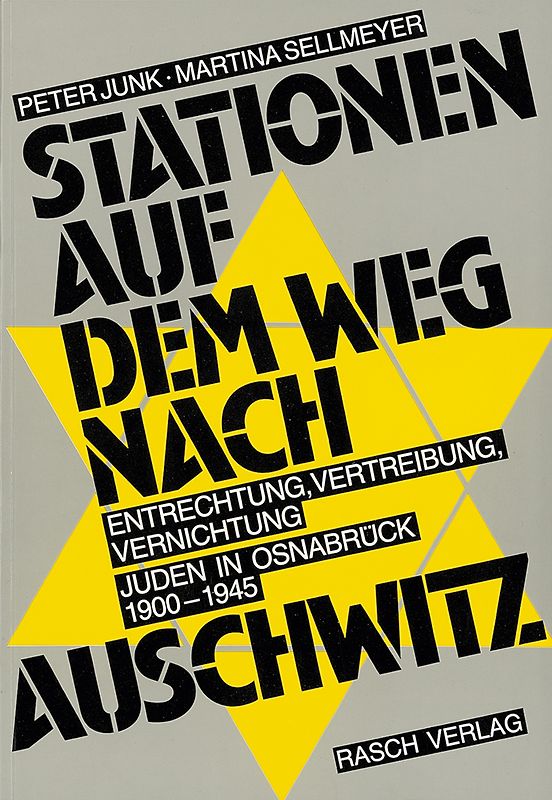Stationen auf dem Weg nach Auschwitz