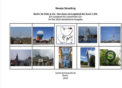 Berlin für Kids &amp; Co.- Von Avus via Legoland bis Zuse`s Z 31