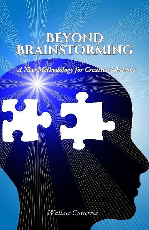 Beyond Brainstorming