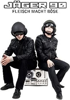 Jäger 90 - Fleisch Macht Böse
