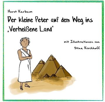 Der kleine Peter auf dem Weg ins "Verheißene Land"