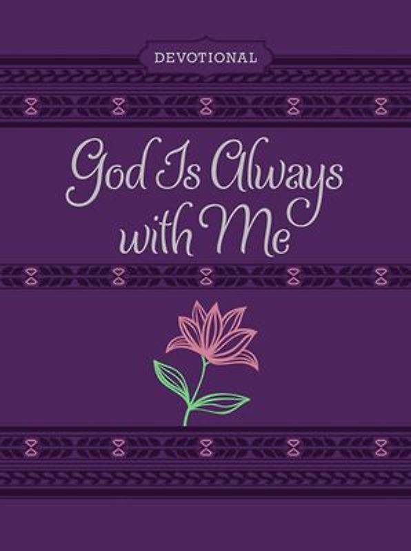 God Is Always with Me Ziparound Devotional