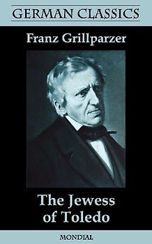 The Jewess of Toledo (German Classics)