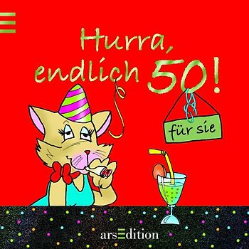 Hurra, endlich 50