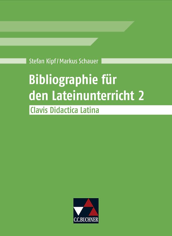 Einzelbände Latein / Bibliographie für den Lateinunterricht 2