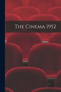 The Cinema 1952