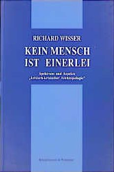 Kein Mensch ist einerlei