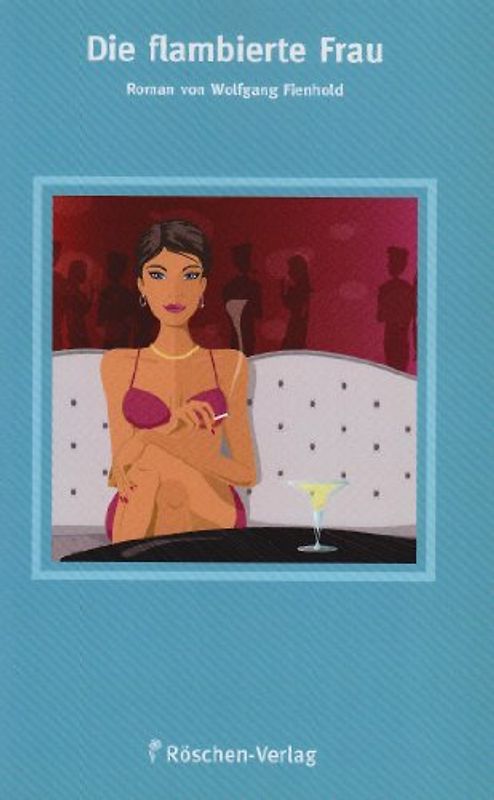 Die flambierte Frau