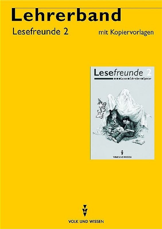 Lesefreunde 2. Fächer- und lernbereichsübergreifendes Lesebuch mit engen Beziehungen... / Handbuch für Lehrerinnen und Lehrer