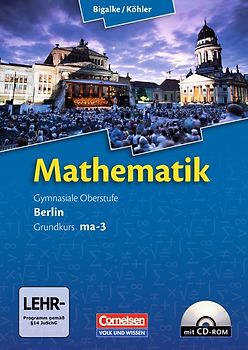 Bigalke/Köhler: Mathematik - Berlin - Ausgabe 2010 - Grundkurs 3. Halbjahr