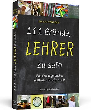 111 Gründe, Lehrer zu sein