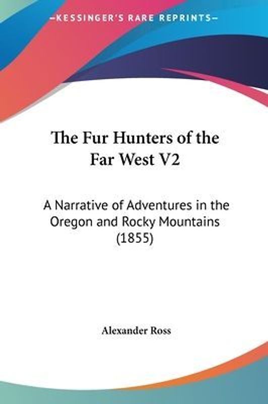 The Fur Hunters Of The Far West V2