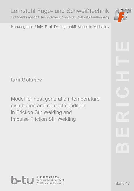 Model for heat generation, temperature distribution and contact condition in Friction Stir Welding and Impulse Friction Stir Welding