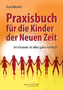 Praxisbuch für die Kinder der Neuen Zeit